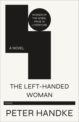 The Left-Handed Woman by Peter Handke