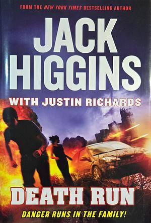 Death Run by Jack Higgins, Justin Richards