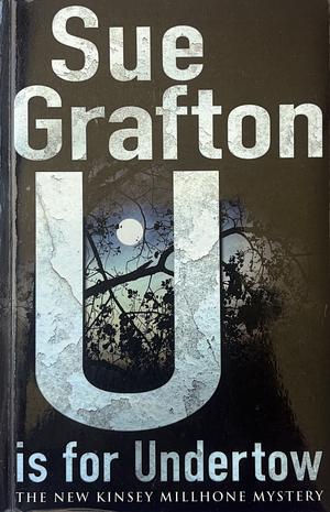 U Is For Undertow by Sue Grafton