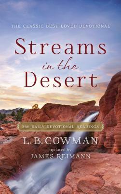 Streams in the Desert: 366 Daily Devotional Readings by The Zondervan Corporation