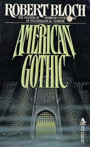 American Gothic by Robert Bloch