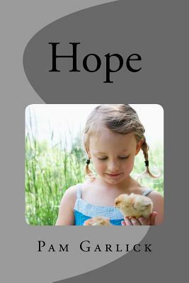 Hope by Pam Garlick