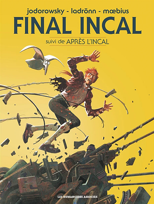 Final incal by Alejandro Jodorowsky