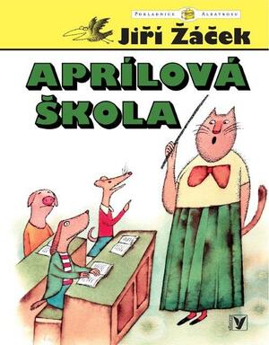 Aprílová škola by Jiří Žáček