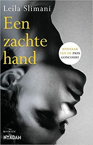 Een zachte hand by Leïla Slimani