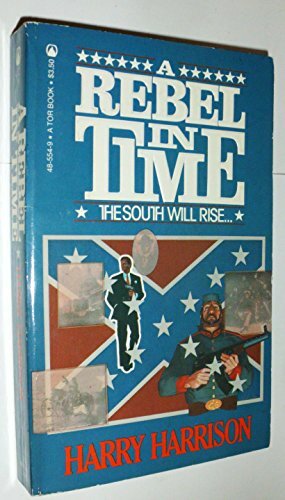 A Rebel In Time by Harry Harrison