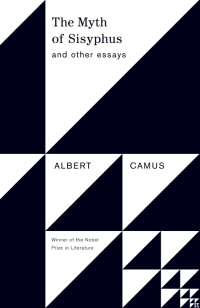 The Myth of Sisyphus: And Other Essays by Albert Camus