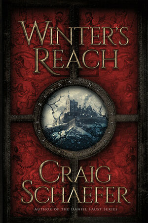Winter's Reach by Craig Schaefer