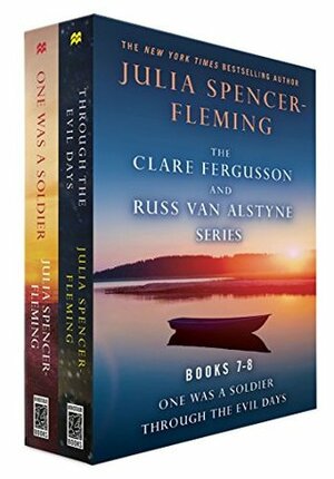 The Clare Fergusson & Russ Van Alstyne Series, Books 7-8: One Was a Soldier / Through the Evil Days by Julia Spencer-Fleming