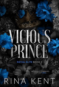 Vicious Prince: Special Edition Print by Rina Kent