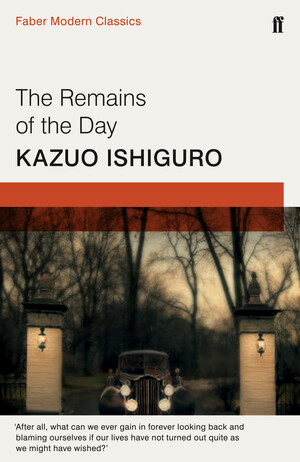 The Remains of the Day by Kazuo Ishiguro