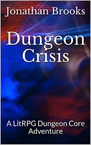 Dungeon Crisis by Jonathan Brooks