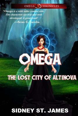 Omega: The Lost City of Altinova by Sidney St James
