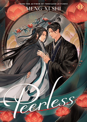 Peerless (Novel) Vol. 3 by Meng Xi Shi