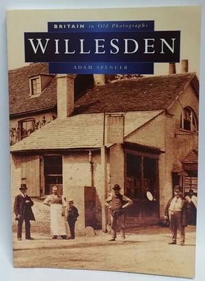 Willesden by Adam Spencer