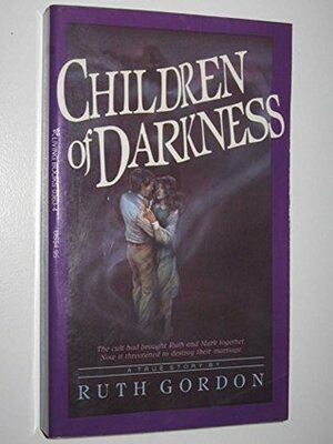 Children of Darkness by Ruth Gordon