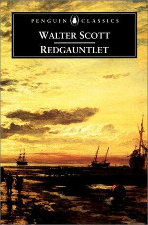 Redgauntlet by Walter Scott