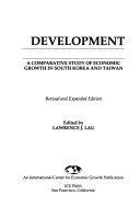 Models of Development: A Comparative Study of Economic Growth in South Korea and Taiwan by Lawrence J. Lau