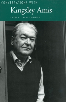 Conversations with Kingsley Amis by 