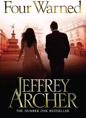 Four Warned by Jeffrey Archer