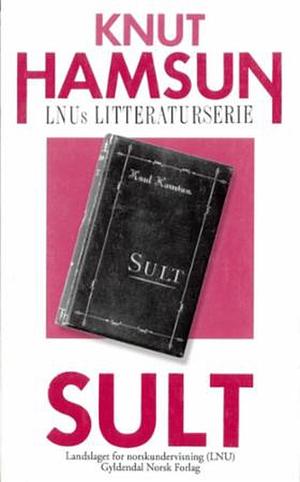 Sult by Knut Hamsun