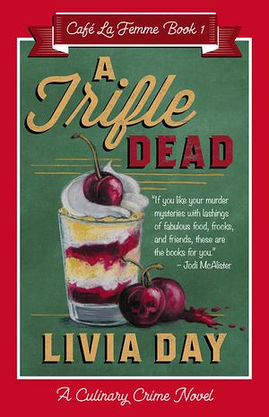 A Trifle Dead by Livia Day