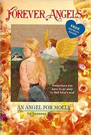 Angel for Molly by Suzanne Weyn