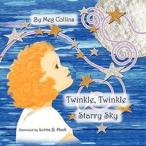 Twinkle, Twinkle Starry Sky by Meg Collins