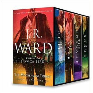 The Moorehouse Legacy Complete Collection by J.R. Ward, Jessica Bird