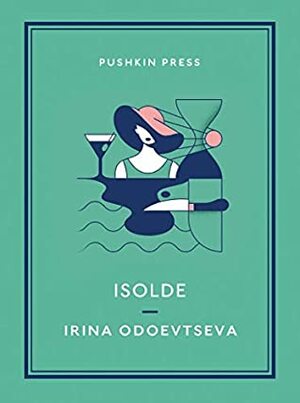 Isolde (Pushkin Collection) by Irina Steinberg, Brian Karetnyk, Irena Odoevtseva
