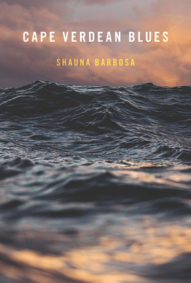 Cape Verdean Blues by Shauna Barbosa