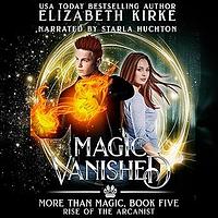 Magic Vanished by Elizabeth Kirke