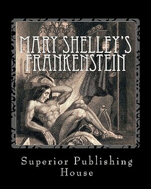 Mary Shelley's Frankenstein by Mary Shelley