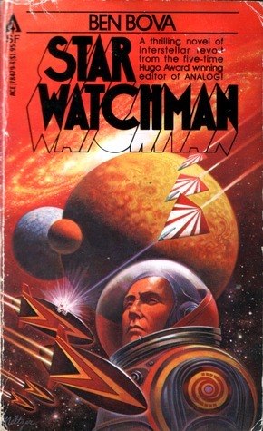 Star Watchman by Ben Bova