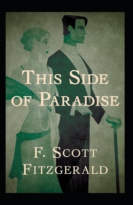 This Side of Paradise Illustrated by F. Scott Fitzgerald