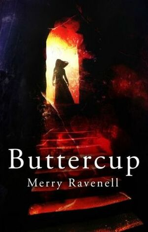Buttercup by Merry Ravenell