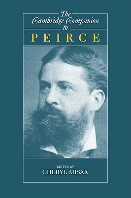 The Cambridge Companion to Peirce by 