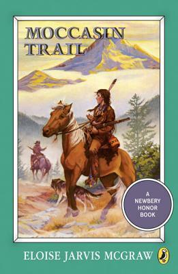 Moccasin Trail by Eloise McGraw