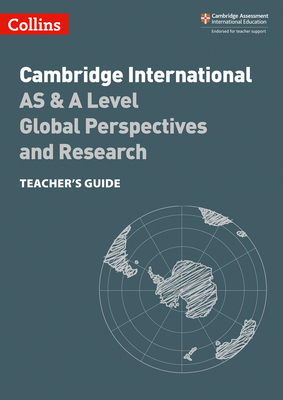 Collins Cambridge International as & a Level: Global Perspectives Teacher's Guide by Collins UK