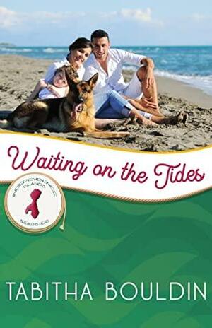 Waiting on the Tides by Tabitha Bouldin