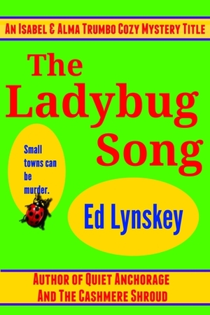 The Ladybug Song by Ed Lynskey