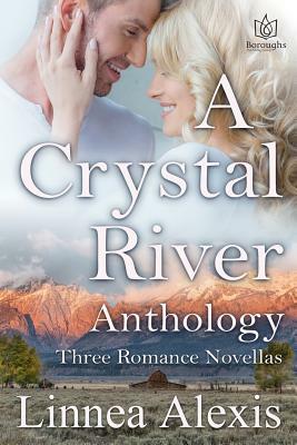 A Crystal River Anthology by Linnea Alexis