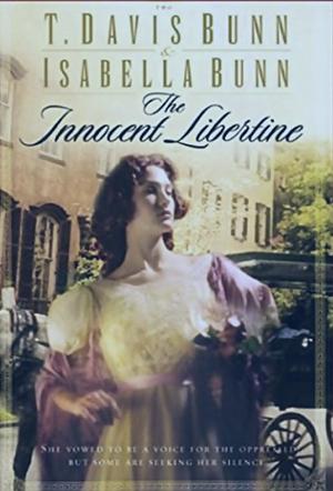 Innocent Libertine, The by Isabella Bunn, T. Davis Bunn