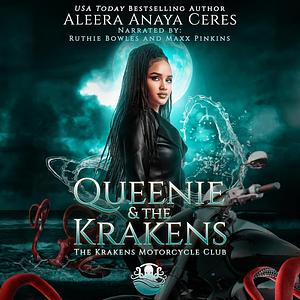 Queenie & the Krakens by Aleera Anaya Ceres