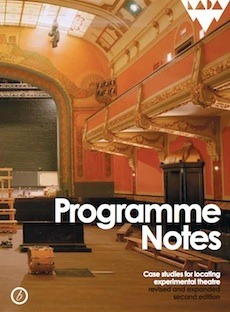 Programme Notes: Case Studies for Locating Experimental Theatre by Lois Keidan, C.J. Mitchell