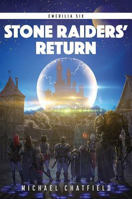 Stone Raiders' Return by Michael Chatfield