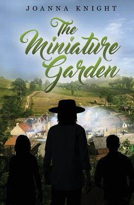 The Miniature Garden by Joanna Knight