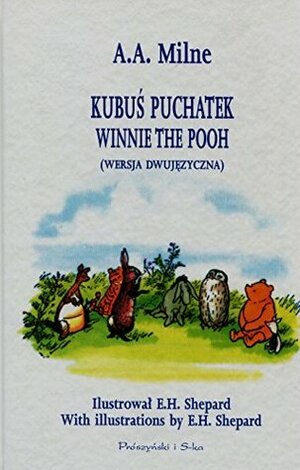 Kubus Puchatek wersja dwujezyczna by A.A. Milne