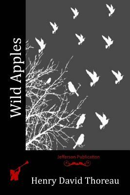 Wild Apples by Henry David Thoreau