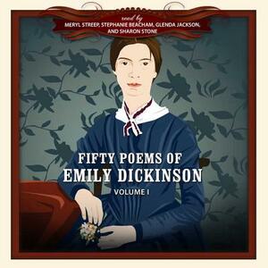 Fifty Poems of Emily Dickinson, Volume 1 by Emily Dickinson